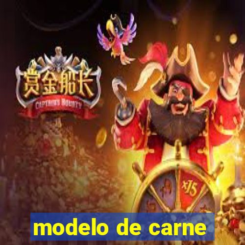 modelo de carne